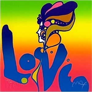 LAST ONE!!! Love, Ltd Ed Silkscreen, Peter Max - Signed With Coa